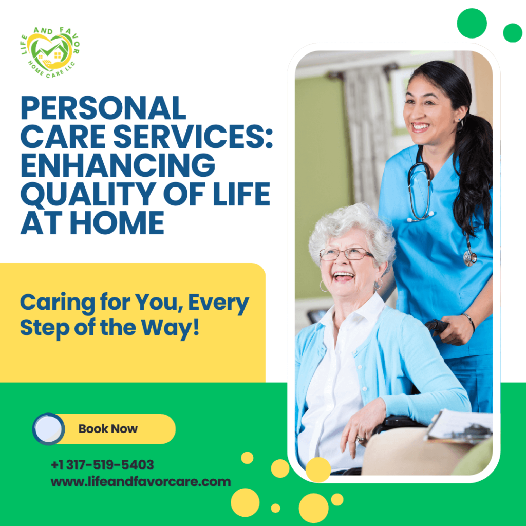 Personal Care Services: Enhancing Quality of Life at Home